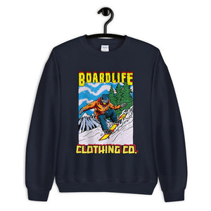 Board Life Snow Shred Unisex Sweatshirt